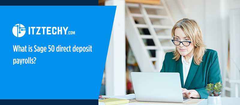 Sage 50 Direct Deposit Payroll