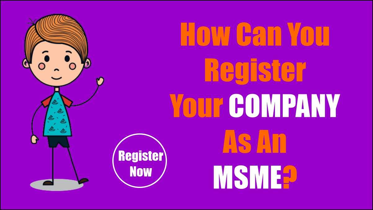How can you register your company as an MSME