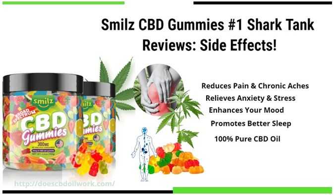 Smilz CBD Gummies Review- New CBD Gummie  Pills Market Report