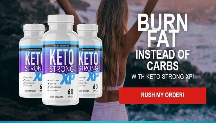 Keto Strong XP Reviews: Is Nucentix Keto X3 Diet Pill Legit or Scam?