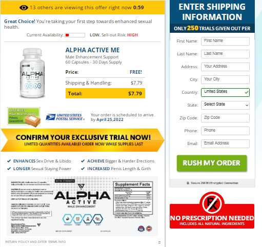 Alpha active male enhancement be at your best peak sexual performence as well as boost energy Levels like never before