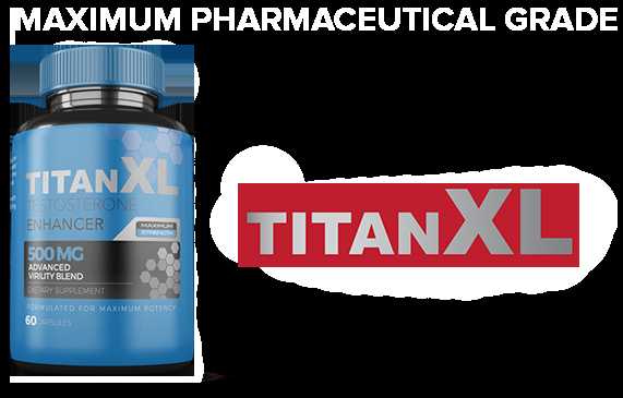 Titan XL Male Enhancement Get More Blood Flow, Longer Endurance, Larger Erection, Libedo(Spam Or Legit)