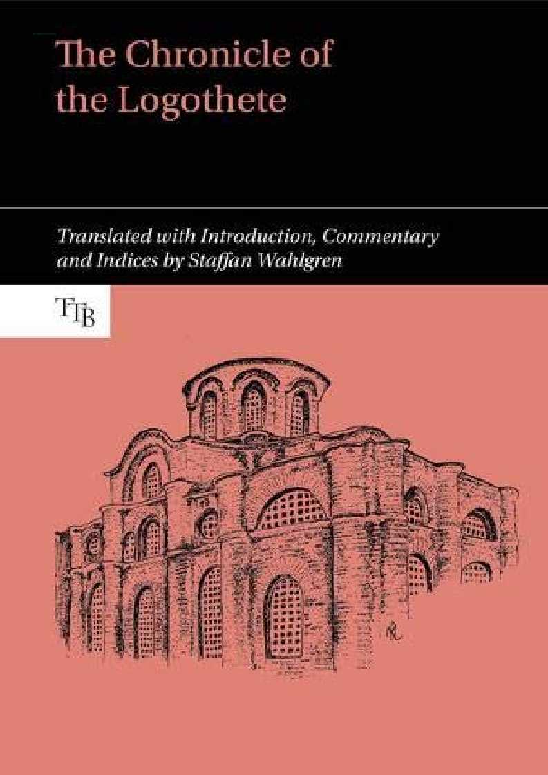 ‹download› [pDf] Chronicle of the Logothete (Translated Texts for Byzantinists LUP)