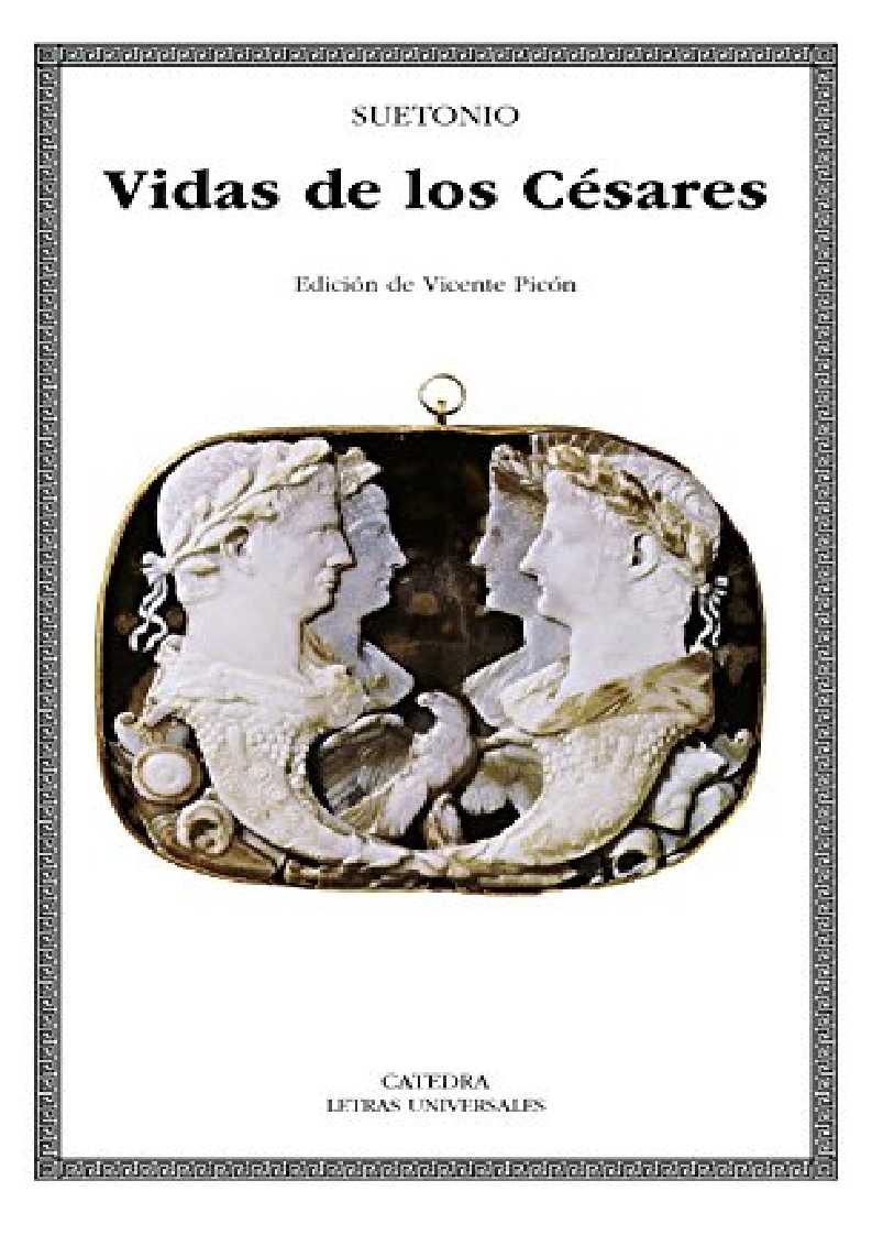 [ebook] ‹download› Vidas de los Césares (Letras Universales/ Universal Writings) (Spanish Edition)
