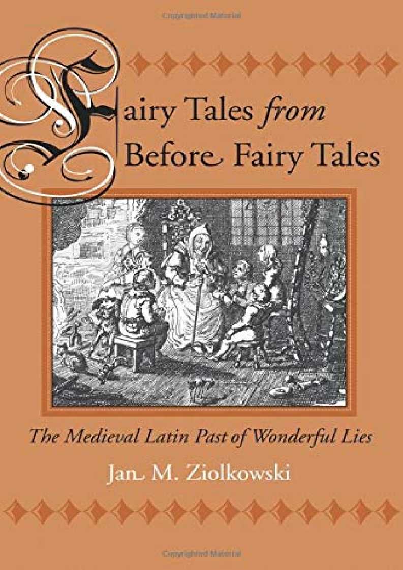 [epub] ‹download› Fairy Tales from Before Fairy Tales: The Medieval Latin Past of Wonderful Lies