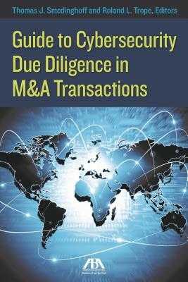 Guide to Cybersecurity Due Diligence in M&amp;A Transactions /KINDLE) by Roland Leslie Trope