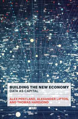 Read_) Building the New Economy Data as Capital  in  by Alex Pentland