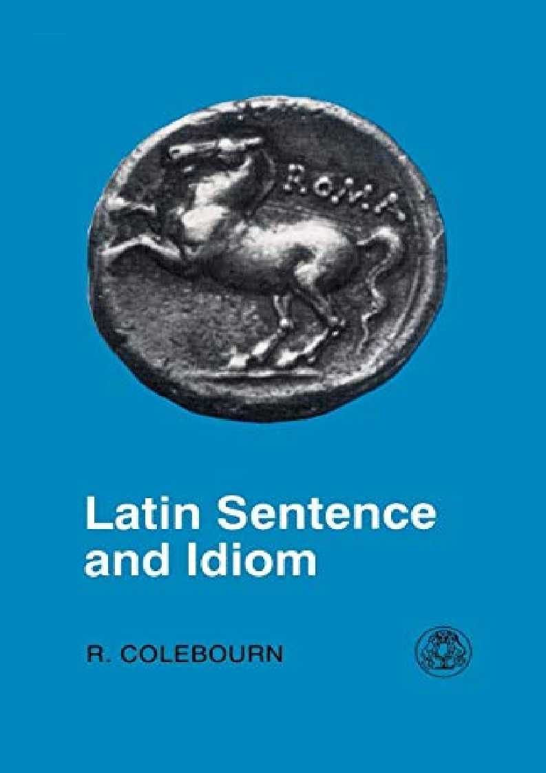 ^read ebook [pDf] Latin Sentence and Idiom: A Composition Course (Latin Language) (English and Latin Edition)