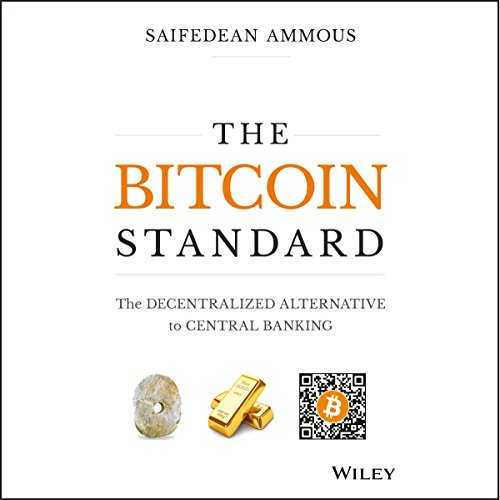 REad_E-book The Bitcoin Standard  by Saifedean Ammous