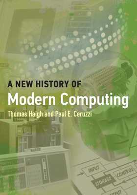 /KINDLE) A New History of Modern Computing Read_) by Thomas Haigh