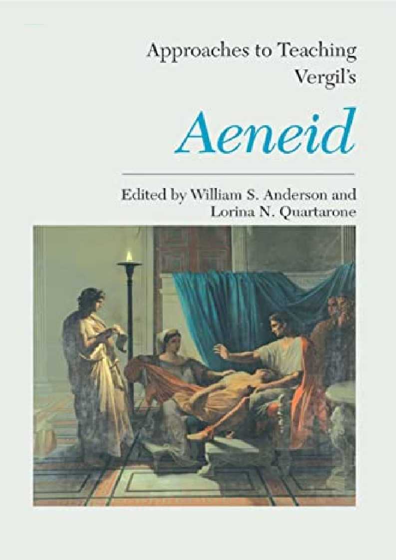 get [pDf] ‹download› Approaches to Teaching Vergil's Aeneid (Approaches to Teaching World Literature)