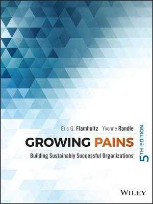 [PDF] Download Growing Pains Transitioning from an Entrepreneurship to a Professionally Managed Firm  by Eric G. Flamholtz