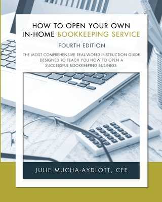 ^PDF/READ)DOWNLOAD How to Open Your Own In-Home Bookkeeping Service  by Julie A. Mucha-Aydlott