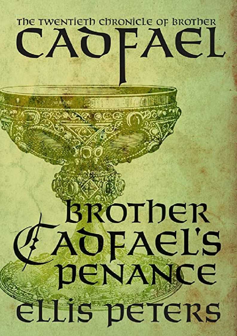 [epub] ‹download› Brother Cadfael's Penance (The Chronicles of Brother Cadfael Book 20)